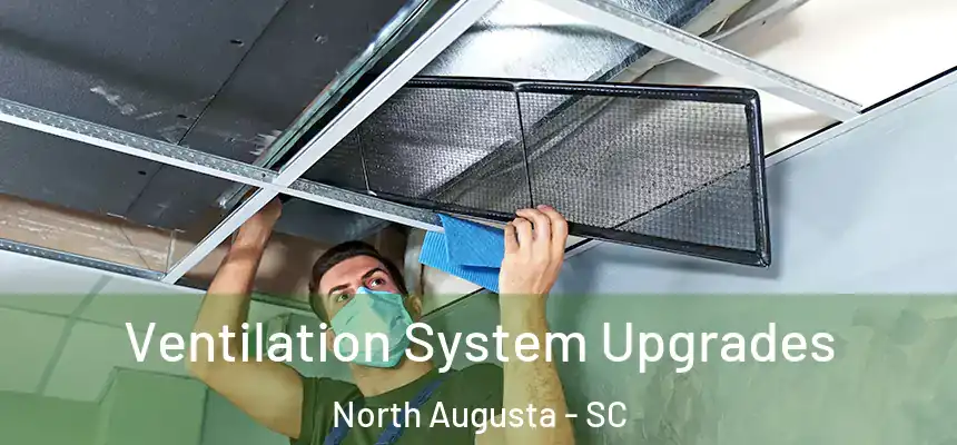  Ventilation System Upgrades North Augusta - SC